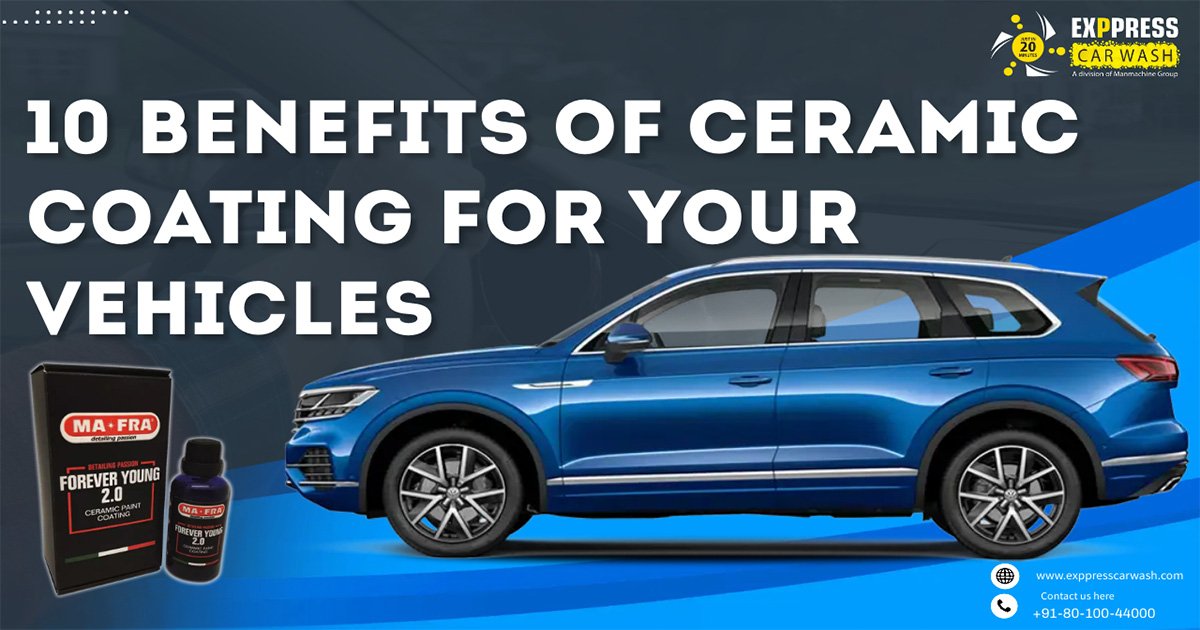 Benefits of Ceramic Coating: Elevate Your Ride - Skys The Limit Car Care