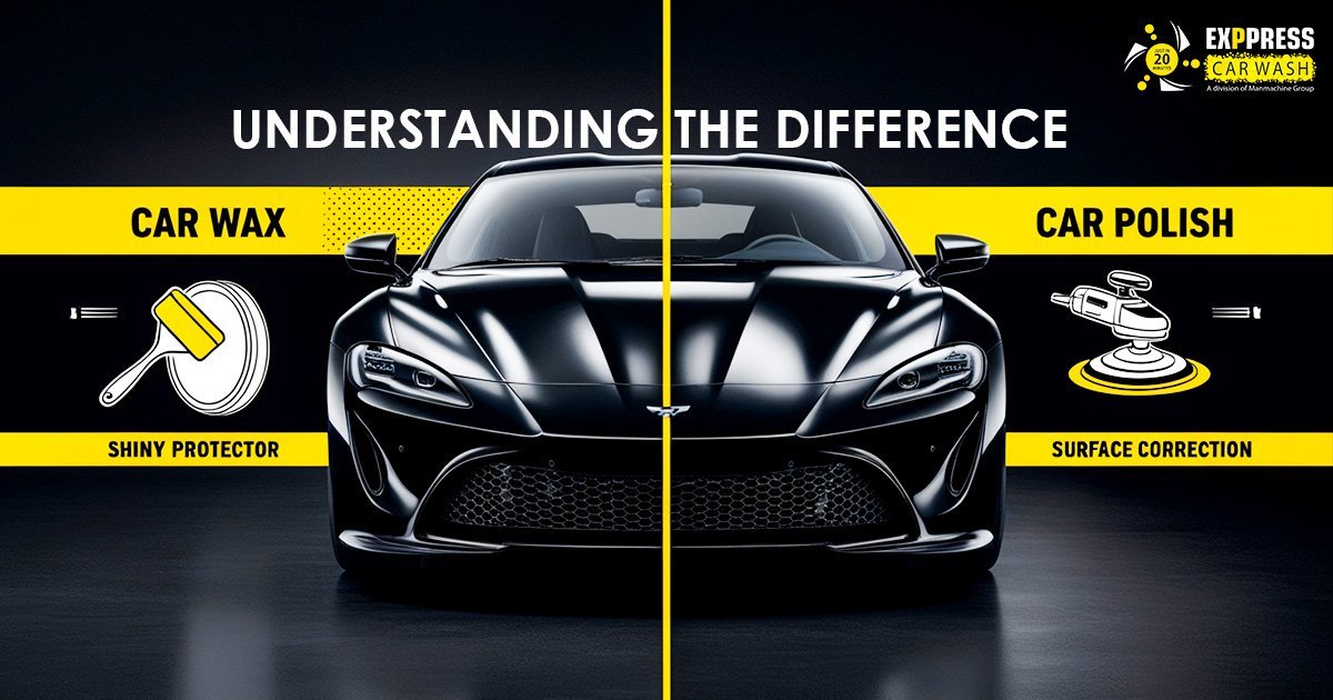 Understanding the Difference Between Car Wax and Car Polish