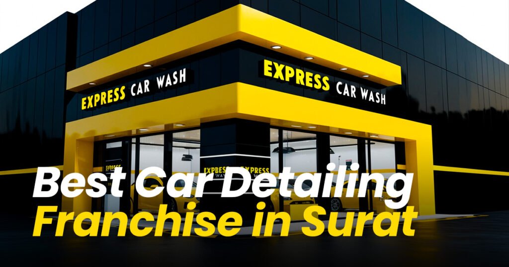 Car Detailing Franchise in Surat