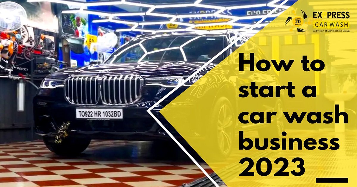 How to Start a Car Wash Business in India